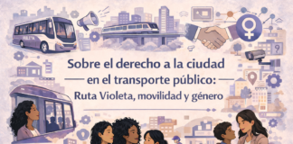 Sobre el derecho a la ciudad en el transporte público: Ruta Violeta, movilidad y género
